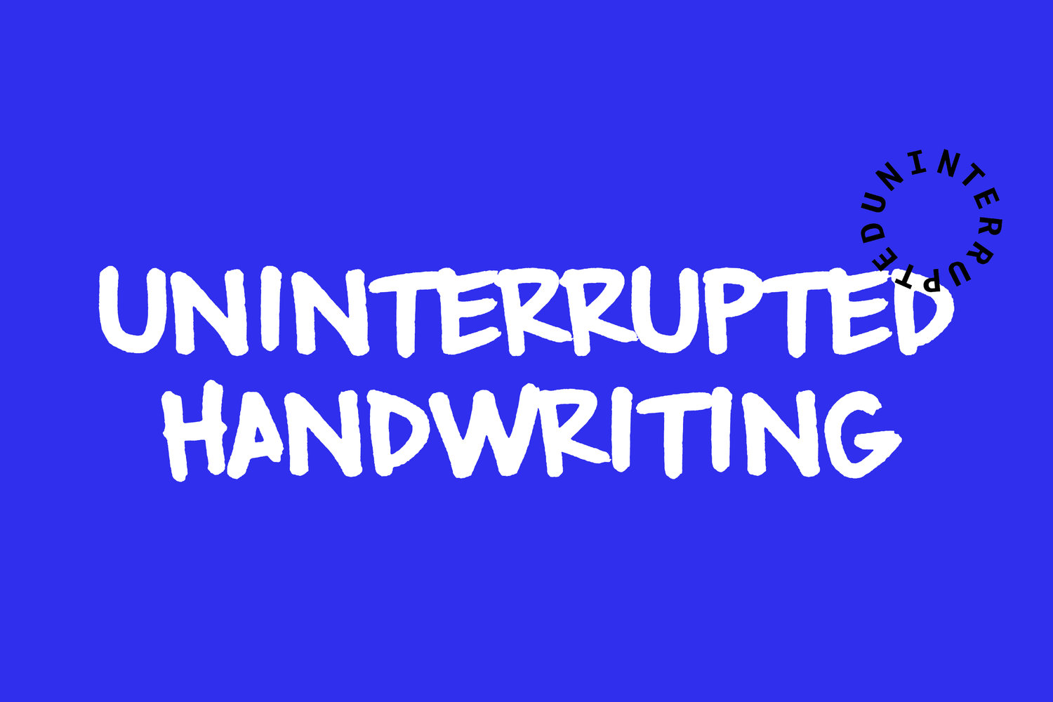 Uninterrupted Handwriting