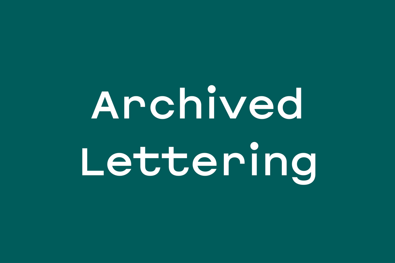 Archived Lettering